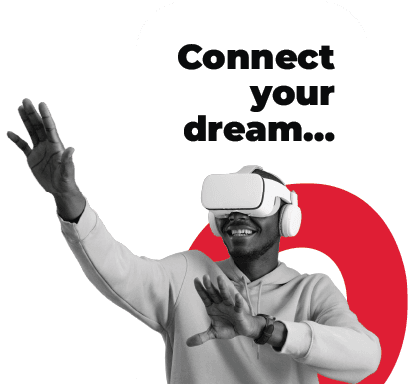 Connect your dream